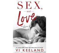 Sex, Not Love