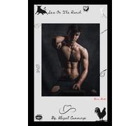 Sex On The Ranch: The longing