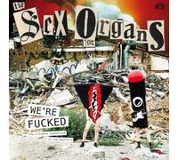 Sex Organs,the - We're Fucked [Import]