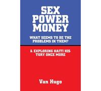 Sex Power Money