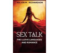 Sex Talk: The 5 Love Language And Romance
