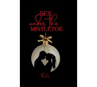 Sex under the Mistletoe for him: Wichtelbuch für IHN