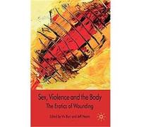 Sex, Violence and the Body Vivien Burr (Auteur)