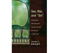 Sex, War, And "Sin