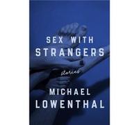 Sex with Strangers - Michael Lowenthal - University of Wisconsin Press - Livre en Anglais - Paperback Michael LowenthalMichael Lowenthal (Auteur)