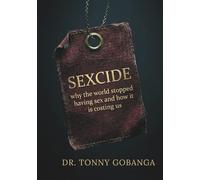 SEXCIDE: Why The Word Stopped Having Sex & How it is Costing Us