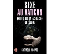 Sexe au Vatican: Enquête sur la face cachée de l’Église