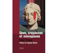 SEXE, CROYANCES ET MENOPAUSE