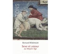 Sexe et amour au Moyen Age
