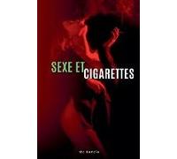 Sexe Et Cigarettes