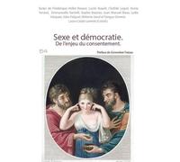 Sexe et démocratie: De l'enjeu du consentement