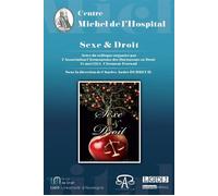 Sexe et droit Actes du colloque organisé par l'association clermontoise des doctorants en droi - Charles-André Dubreuil - Michel L'hospital - broché - Essai