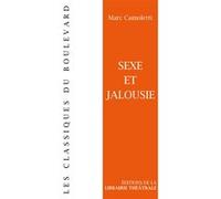 Sexe et Jalousie Marc Camoletti (Auteur)