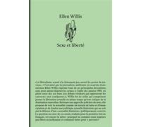 Sexe et liberté - Ellen Willis - Audimat Editions - broché - Essai