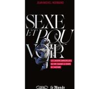 Sexe et pouvoir Jean-Michel Normand (Auteur)