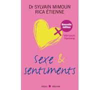 Sexe et sentiments. Version femme
