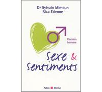 Sexe et Sentiments : Version homme