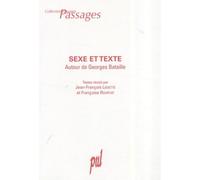 Sexe et texte Autour de Georges Bataille - Jean-François Louette - Presses Universitaires Lyon - broché - Essai