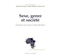 Sexe, genre et société : Engendrer les sciences sociales africaines