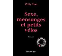 Sexe, mensonges et petits vélos