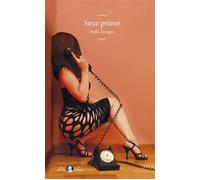 Sexe prime - Stella Tanagra - Tabou - broché - Roman