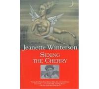 Sexing the Cherry Jeanette Winterson (Auteur)