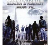SEXION D'ASSAUT - En Attendant L'Apogée