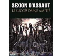 Sexion d'Assaut – Le Succès d'une amitié – Biographie – Broché – Don Quichotte