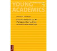 Sexismus-Prävention in der Managemententwicklung: Chancen und Herausforderungen