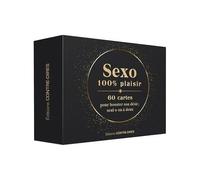 Sexo 100% Plaisir - 60 Cartes Pour Booster Son Désir, Seul.E Ou À Deux