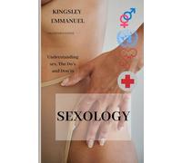 SEXOLOGY: Understanding sex the do's and don'ts