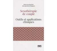 Sexothérapie de couple : Outils et applications cliniques