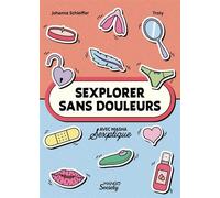 Sexplorer sans douleurs - Johanna Schleiffer - Mango - broché - Guide