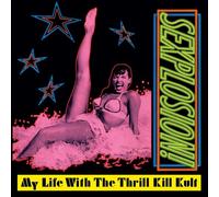 Sexplosion-Orange Colored Vinyl