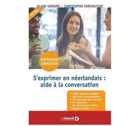 S'exprimer En Néerlandais : Aide À La Conversation