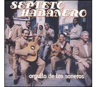 Sexteto Habanero - Orgullo de Los Soneros