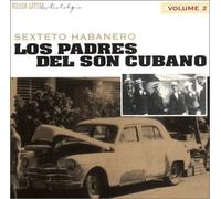 Sexteto Habanero - Vol. 2-Los Padres Del Son Cuba