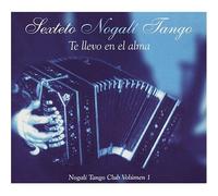 Sexteto Nogal? Tango - Te Llevo en El Alma [Import]