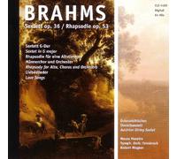 Sextett Op.36/Rhapsodie Op.53
