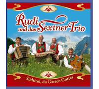 Sextner Trio,Rudi und das - Südtirol,du Garten Gottes [Import]