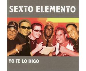 sexto elemento - Yo Te Lo Digo [Import]