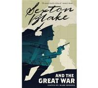 Sexton Blake and the Great War Sexton Blake and the Great War (Auteur)