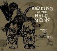 Sexton Ming - Barking At The Half Moon