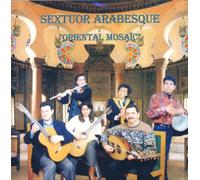 Sextuor Arabesque - Oriental Music