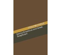 Sextus Empiricus and Greek Scepticism