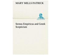 Sextus Empiricus And Greek Scepticism