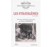 Sextus Julius Frontinus - les Statagemes - Traduction, Introduction,Commentaires
