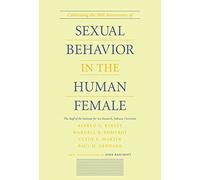 Sexual Behavior in the Human Female Institute for Sex Research, Alfred Charles Kinsey (Auteur)