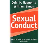 Sexual Conduct - The Social Sources Of Human Sexuality