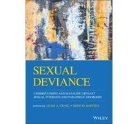 Sexual Deviance Edited by Leam A Craig , Edited by Ross M Bartels (Auteur)